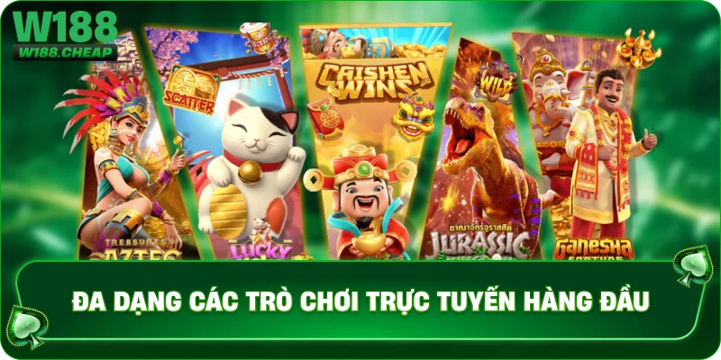 Đa dạng các trò chơi trực tuyến hàng đầu